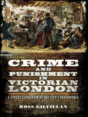 cover image of Crime and Punishment in Victorian London